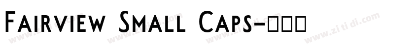 Fairview Small Caps字体转换